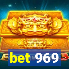 bet 969